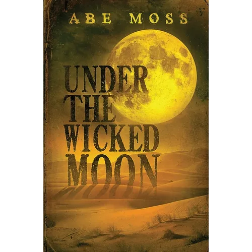 Under the Wicked Moon