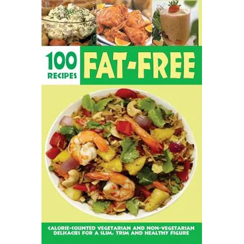 Over 100 Fat-Free Recipes