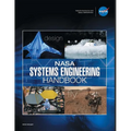 NASA Systems Engineering Handbook: NASA/SP-2016-6105 Rev2 - Full Color Version