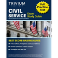 Civil Service Exam Study Guide: Test Prep with Practice Questions (Police Officer, Firefighter, Clerical, and More) [2nd Edition]