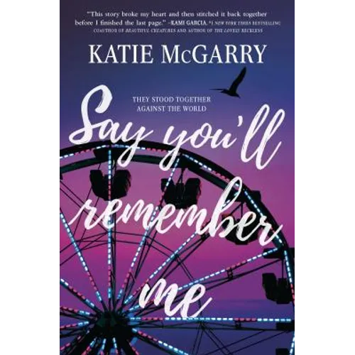 Say You'll Remember Me