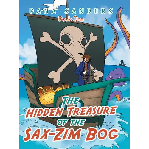 The Hidden Treasure of the Sax-Zim Bog: Book One