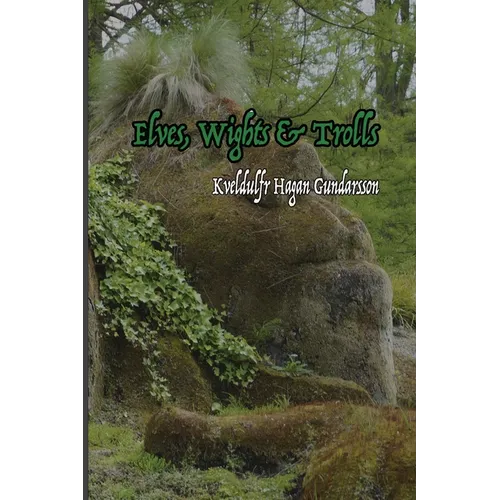 Elves, Wights & Trolls