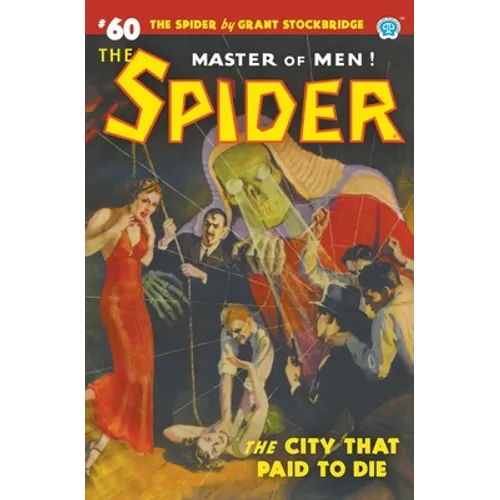 The Spider #60: The City That Paid to Die