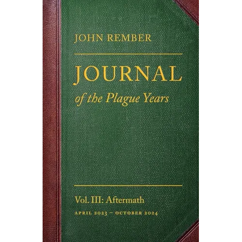 Journal of the Plague Years: Aftermath