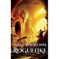 How to Make Your Own Roguelike with TypeScript