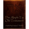 The Aleph-Tav Old Testament