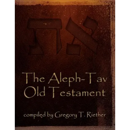 The Aleph-Tav Old Testament