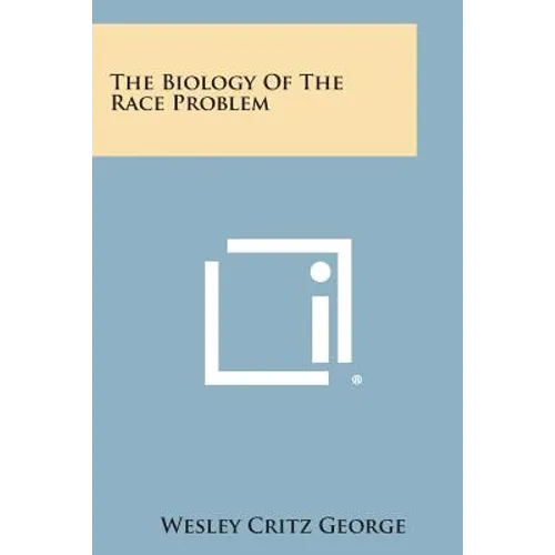 The Biology of the Race Problem
