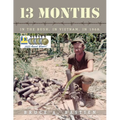13 Months: In the Bush, in Vietnam, in 1968