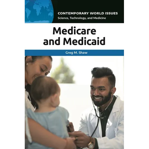 Medicare and Medicaid: A Reference Handbook