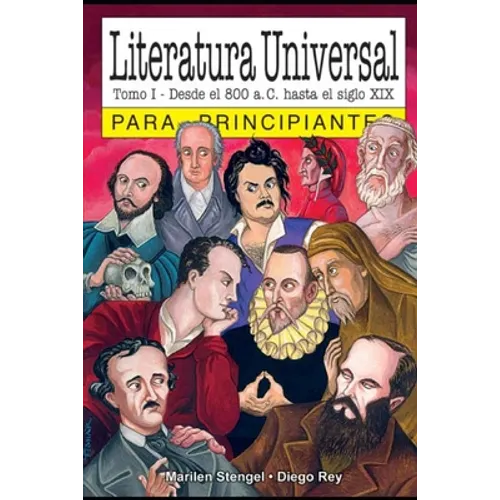 Literatura Universal para principiantes: con ilustraciones de Diego Rey