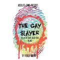 The Gay Slayer: The Life of Serial Killer Colin Ireland