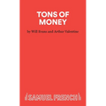 Tons of Money