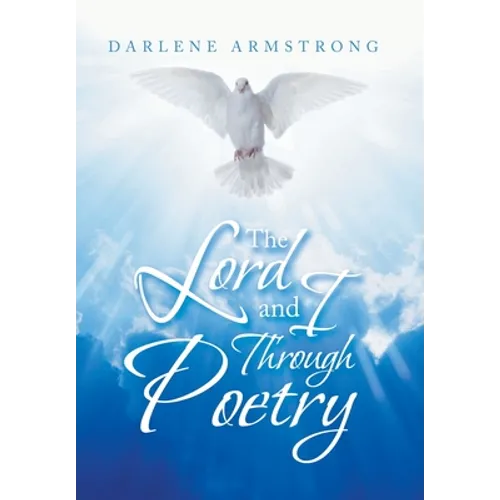 The Lord and I Through Poetry