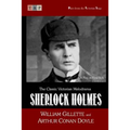 Sherlock Holmes: A Play in Four Acts
