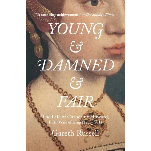 Young and Damned and Fair