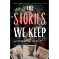 The Stories We Keep