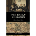 The Early Rishonim: A Gemara Student's Guide
