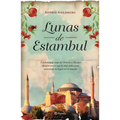 Lunas de Estambul (Novela) / Moons of Istanbul (a Novel)