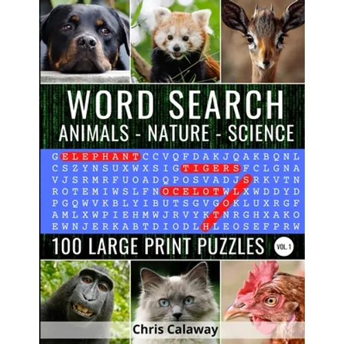 Word Search Animals Nature Science Volume 1: 100 Large Print Puzzles