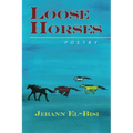 Loose Horses: Poetry