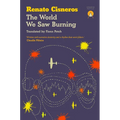 The World We Saw Burning