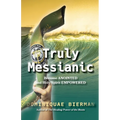 Truly Messianic