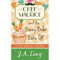 Chef Maurice and the Bunny-Boiler Bake Off