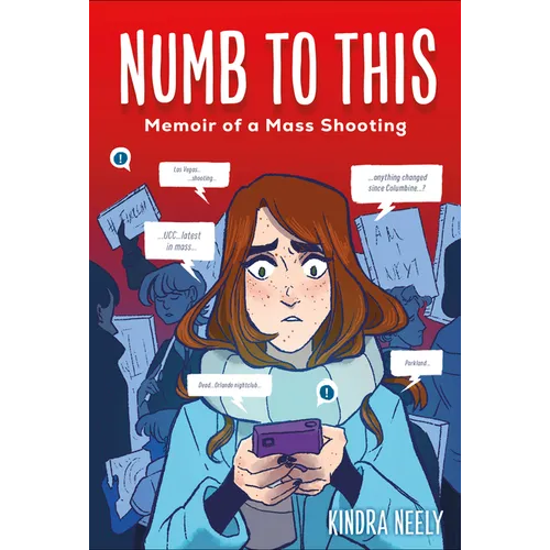 Numb to This: Memoir of a Mass Shooting