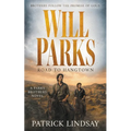 Will Parks: Road to Hangtown (A Historical Western Adventure Series)