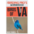 Birds of Virginia (The Birding Pro's Field Guides)