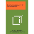 The Autobiography of James Monroe