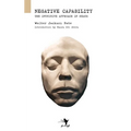 Negative Capability: On the Intuitive Approach in Keats