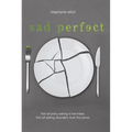 Sad Perfect
