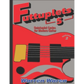 Quintuplet Cycles for Modern Guitar: Vol. 2