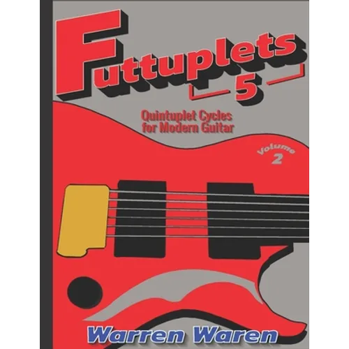 Quintuplet Cycles for Modern Guitar: Vol. 2