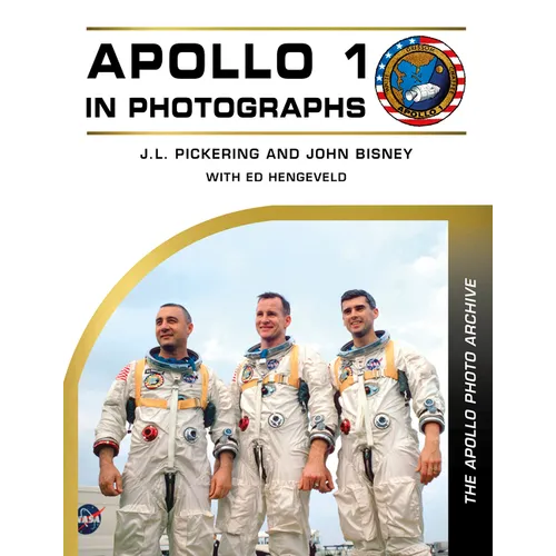 Apollo 1 in Photographs: The Apollo Photo Archive