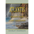 Atlantis: Insights from a Lost Civilization