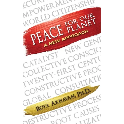 Peace for our Planet: A New Approach
