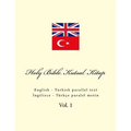 Holy Bible. Kutsal Kitap: English - Turkish Parallel Text