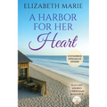 A Harbor For Her Heart: Seacliff Shores Christian Romance Book 1