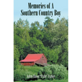 Memories of A Southern Country Boy