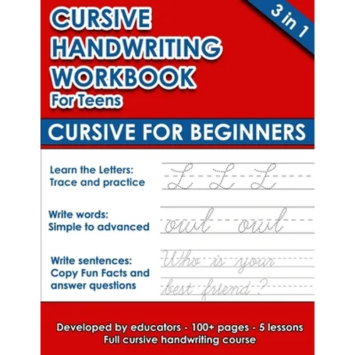 Cursive Handwriting Workbook For Teens: Cursive for Beginners (112 pages of exercises with letters, words and sentences. Tracing Letters A-Z/a-z inclu