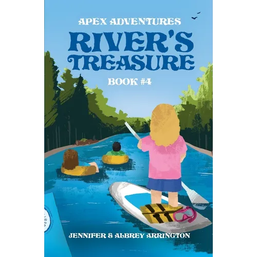 River's Treasure: A children's adventure book