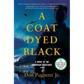 A Coat Dyed Black: A Novel of the Norwegian Resistance