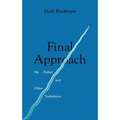Final Approach: My Father and Other Turbulence