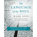 The Language of the Soul: How the Words You Choose Shape the Life You Live
