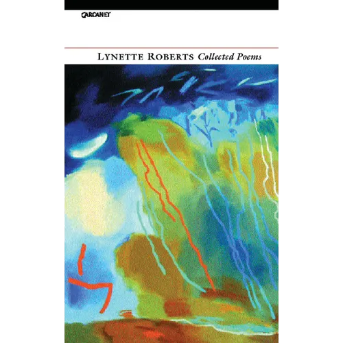 Collected Poems: Lynette Roberts