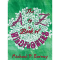 The A to Z Book of Wildflowers